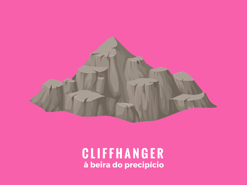 Sobre um fundo rosa, uma montanha pontiaguda formada por vários rochedos. Logo abaixo desta figura, os dizeres: cliffhanger, à beira do precipício.