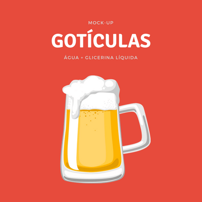 Ilustração de um copo com cerveja cheia de espuma e gotículas de água. No canto superior, a legenda Mock-up: gotículas. Água mais glicerina líquida.